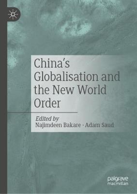 China's Globalisation and the New World Order - cover