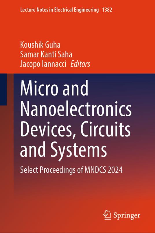 Micro and Nanoelectronics Devices, Circuits and Systems