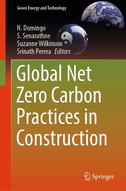 Global Net Zero Carbon Practices in Construction
