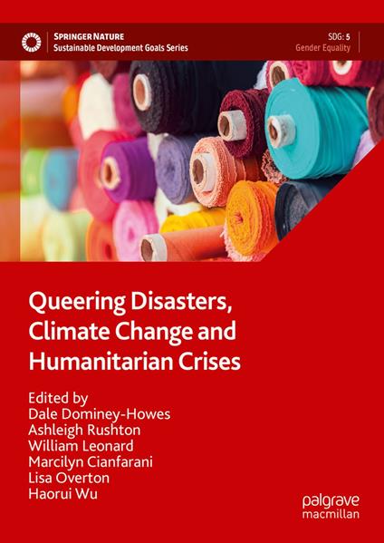 Queering Disasters, Climate Change and Humanitarian Crises
