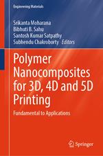 Polymer Nanocomposites for 3D, 4D and 5D Printing