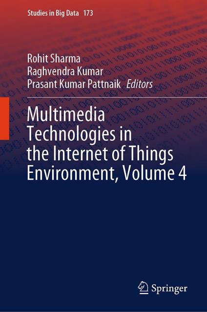 Multimedia Technologies in the Internet of Things Environment, Volume 4