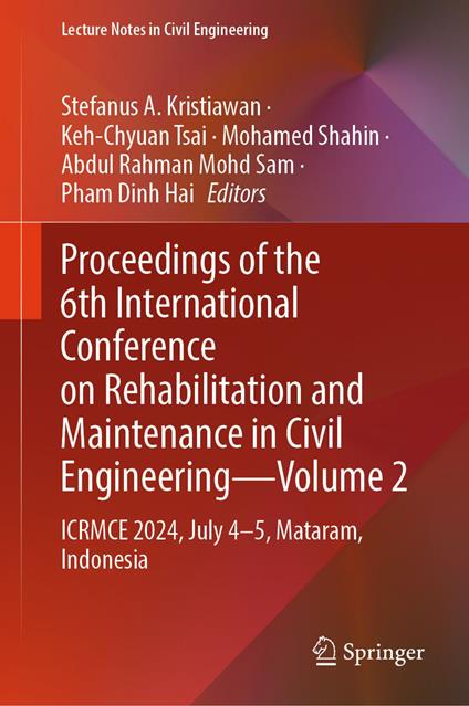 Proceedings of the 6th International Conference on Rehabilitation and Maintenance in Civil Engineering—Volume 2