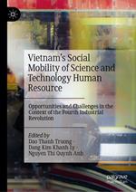 Vietnam’s Social Mobility of Science and Technology Human Resource