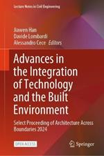 Advances in the Integration of Technology and the Built Environment: Select Proceeding of Architecture Across Boundaries 2024