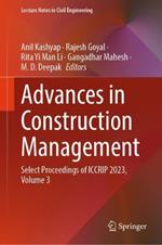 Advances in Construction Management: Select Proceedings of ICCRIP 2023, Volume 3