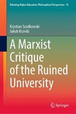 A Marxist Critique of the Ruined University
