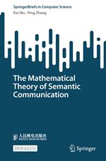 The Mathematical Theory of Semantic Communication