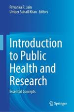Introduction to Public Health and Research: Essential Concepts