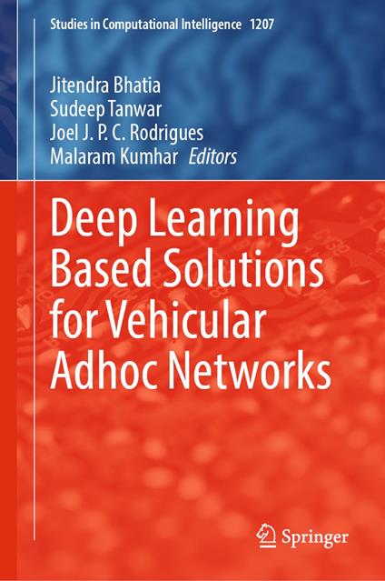 Deep Learning Based Solutions for Vehicular Adhoc Networks