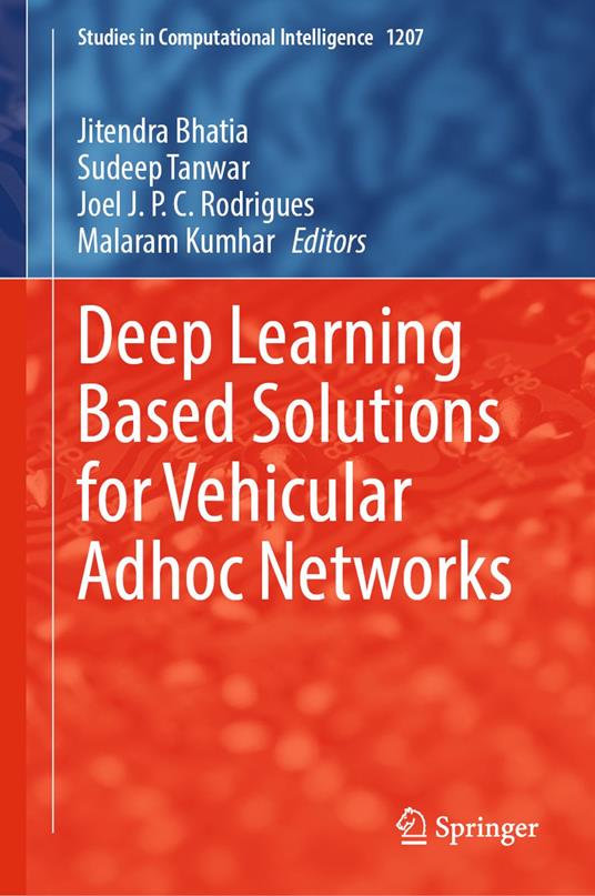 Deep Learning Based Solutions for Vehicular Adhoc Networks