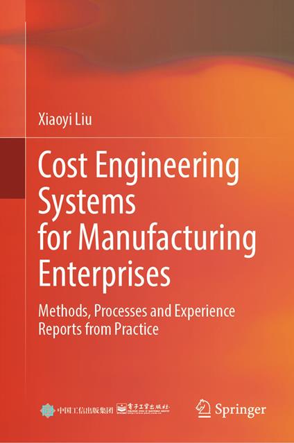Cost Engineering Systems for Manufacturing Enterprises