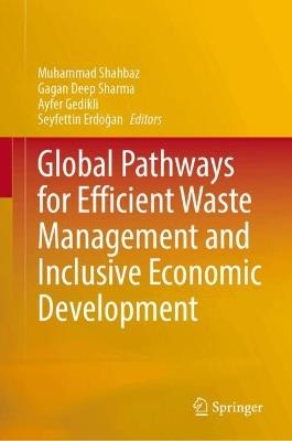 Global Pathways for Efficient Waste Management and Inclusive Economic Development - cover
