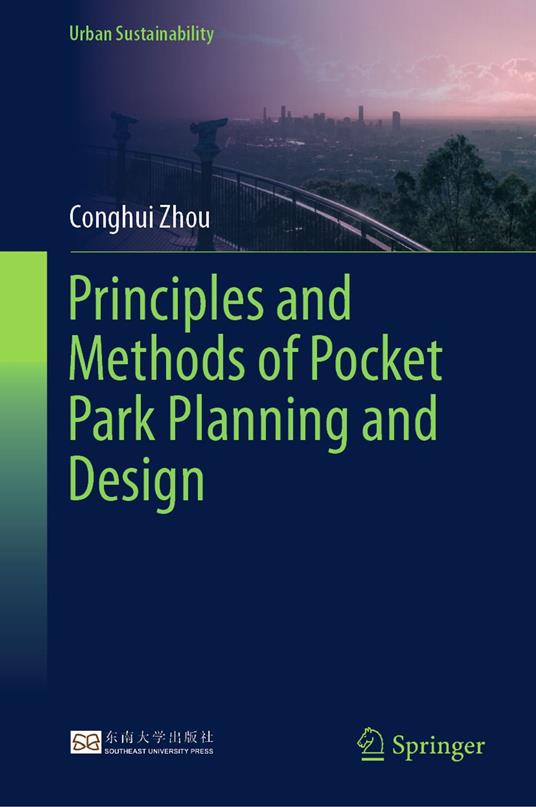 Principles and Methods of Pocket Park Planning and Design