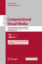 Computational Visual Media: 13th International Conference, CVM 2025, Hong Kong SAR, China, April 19–21, 2025, Proceedings, Part II