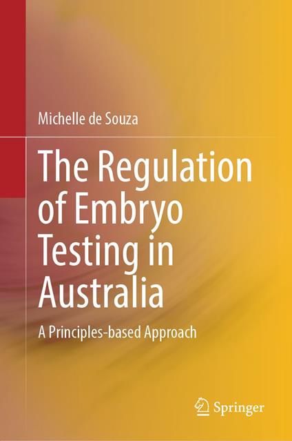 The Regulation of Embryo Testing in Australia