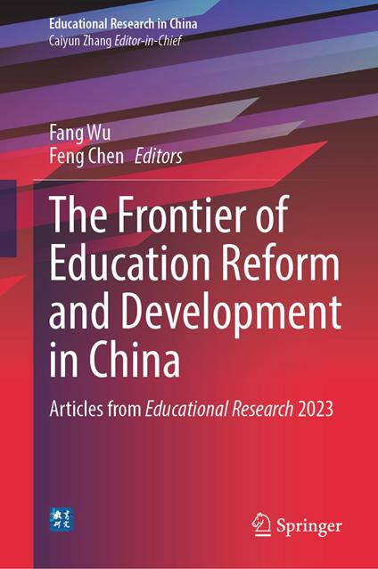 The Frontier of Education Reform and Development in China