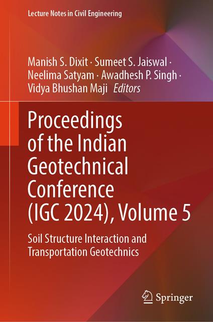 Proceedings of the Indian Geotechnical Conference (IGC 2024), Volume 5