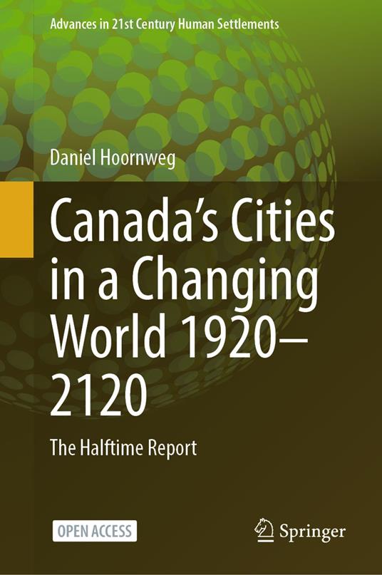 Canada’s Cities in a Changing World 1920–2120