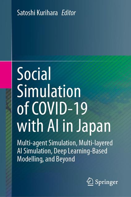 Social Simulation of COVID-19 with AI in Japan