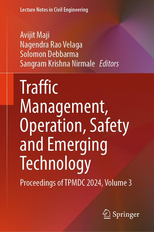 Traffic Management, Operation, Safety and Emerging Technology