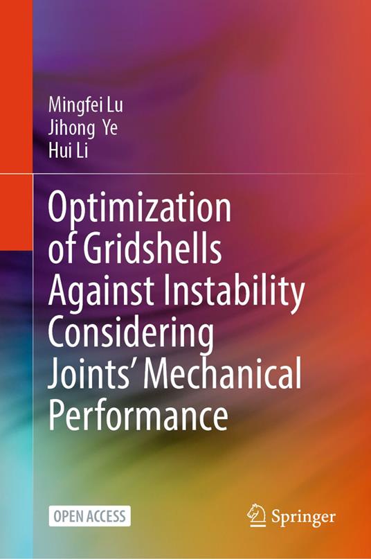 Optimization of Gridshells Against Instability Considering Joints’ Mechanical Performance