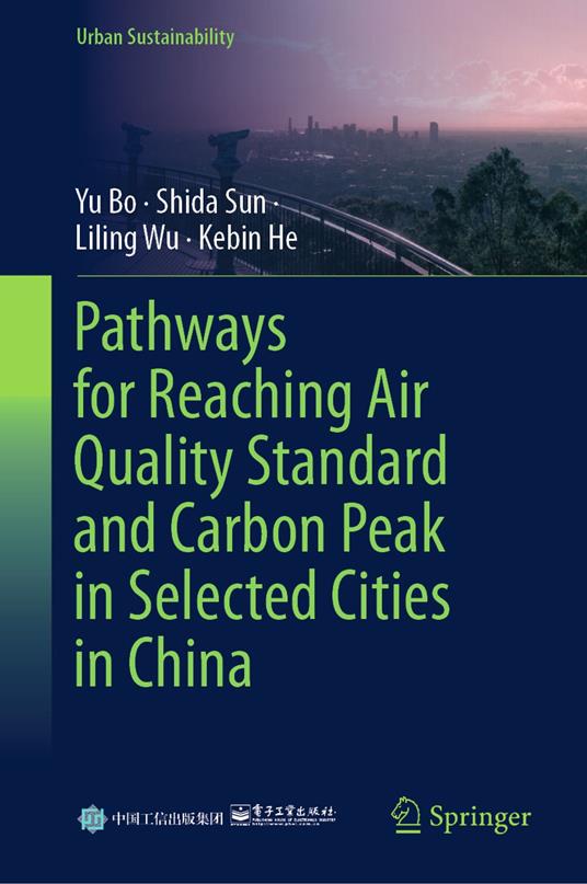 Pathways for Reaching Air Quality Standard and Carbon Peak in Selected Cities in China
