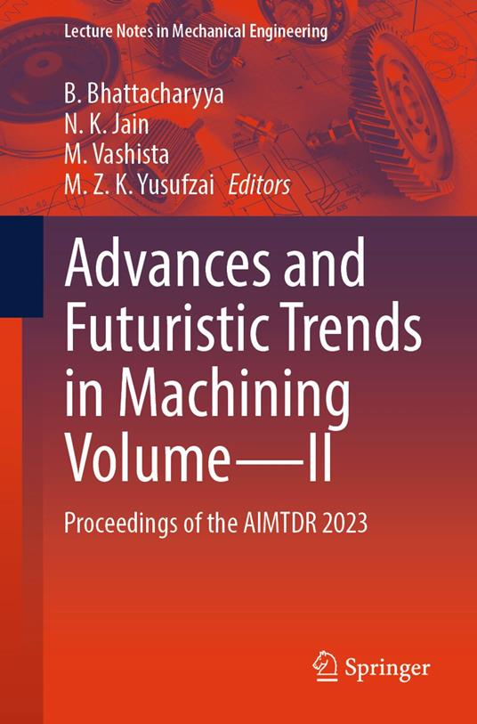 Advances and Futuristic Trends in Machining Volume—II