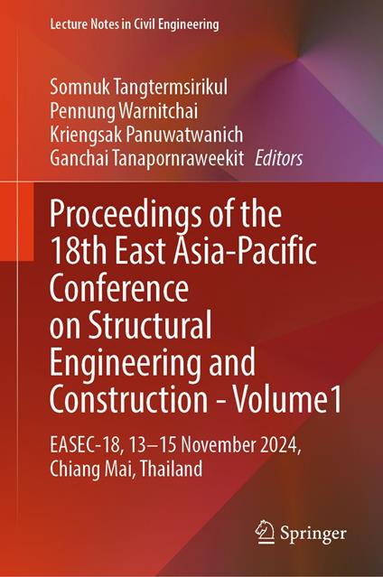 Proceedings of the 18th East Asia-Pacific Conference on Structural Engineering and Construction- Volume1