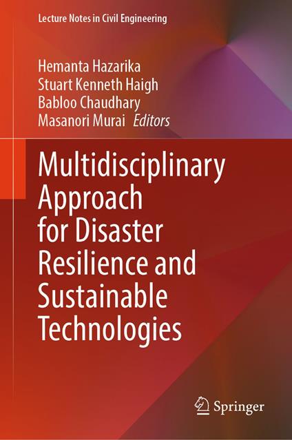 Multidisciplinary Approach for Disaster Resilience and Sustainable Technologies