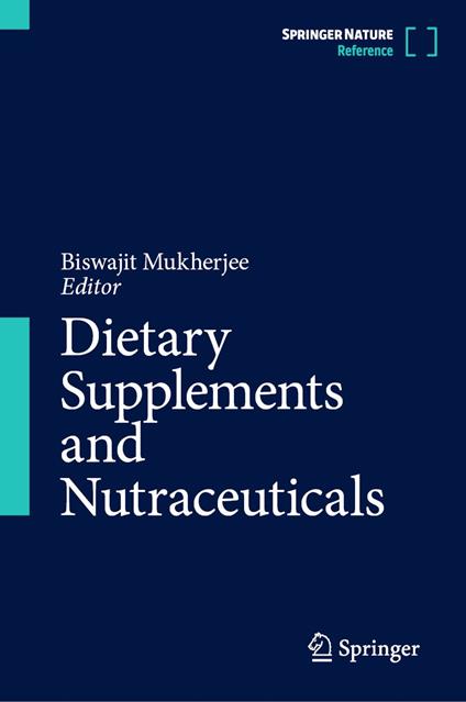 Dietary Supplements and Nutraceuticals