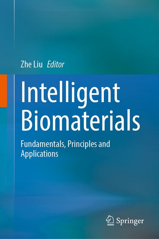 Intelligent Biomaterials