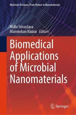 Biomedical Applications of Microbial Nanomaterials - cover