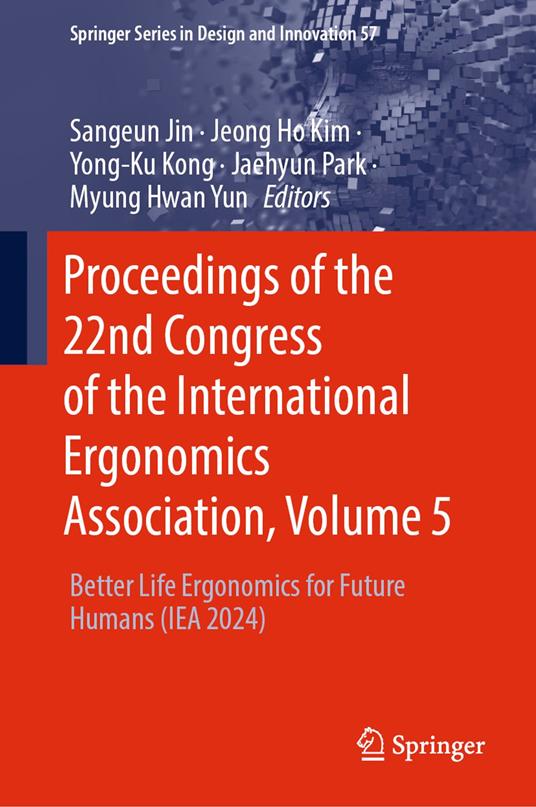 Proceedings of the 22nd Congress of the International Ergonomics Association, Volume 5