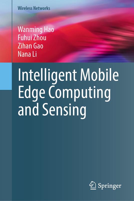 Intelligent Mobile Edge Computing and Sensing
