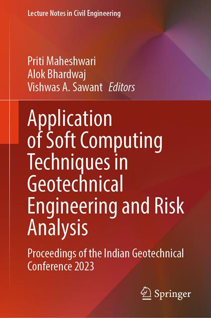 Application of Soft Computing Techniques in Geotechnical Engineering and Risk Analysis