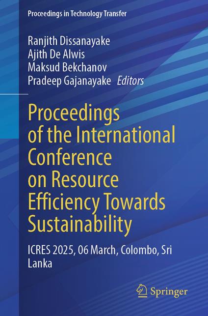 Proceedings of the International Conference on Resource Efficiency Towards Sustainability