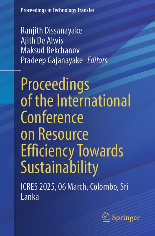 Proceedings of the International Conference on Resource Efficiency Towards Sustainability