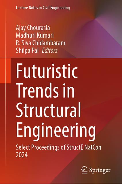 Futuristic Trends in Structural Engineering