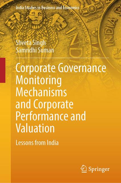 Corporate Governance Monitoring Mechanisms and Corporate Performance and Valuation