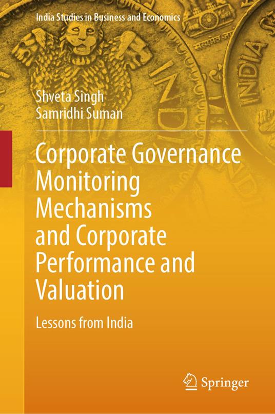 Corporate Governance Monitoring Mechanisms and Corporate Performance and Valuation