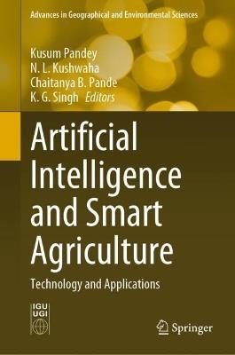 Artificial Intelligence and Smart Agriculture: Technology and Applications - cover