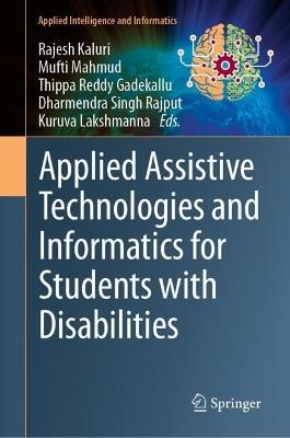 Applied Assistive Technologies and Informatics for Students with Disabilities - cover