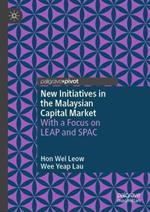 New Initiatives in the Malaysian Capital Market: With a Focus on LEAP and SPAC