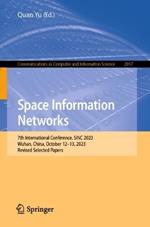 Space Information Networks: 7th International Conference, SINC 2023, Wuhan, China, October 12–13, 2023, Revised Selected Papers