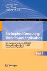 Bio-Inspired Computing: Theories and Applications: 18th International Conference, BIC-TA 2023, Changsha, China, December 15–17, 2023, Revised Selected Papers, Part I