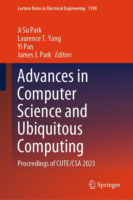 Advances in Computer Science and Ubiquitous Computing