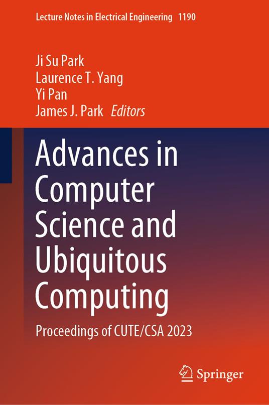 Advances in Computer Science and Ubiquitous Computing
