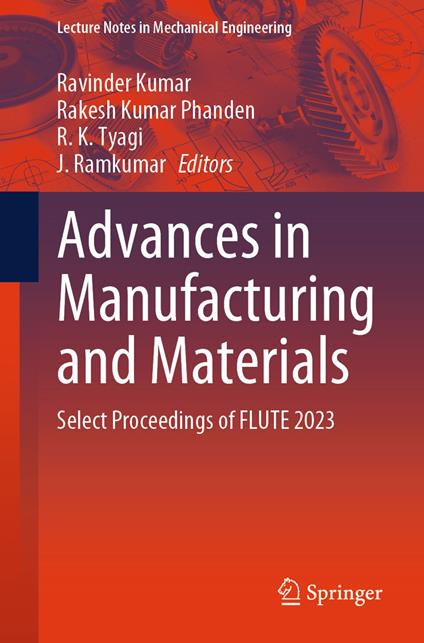 Advances in Manufacturing and Materials