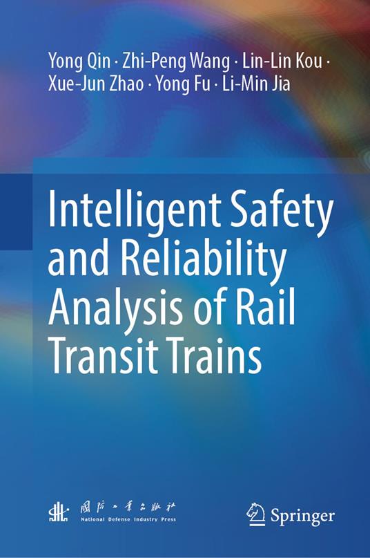 Intelligent Safety and Reliability Analysis of Rail Transit Trains